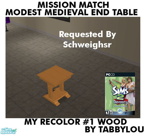 Sims 2 — TL - MM ModestMedEndTable Recolor01Wd by TabbyLou — My Recolor #1 Wood Recolor of Modest Medieval End Table in