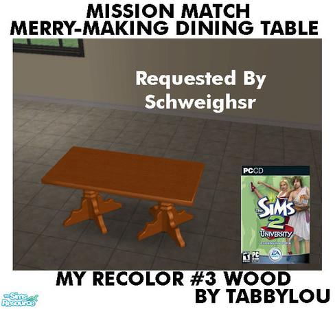 Sims 2 — TL - MM Merry-makingMedDiningTable Recolor03Wd by TabbyLou — My Recolor #3 Wood Recolor of Merry-making Medieval