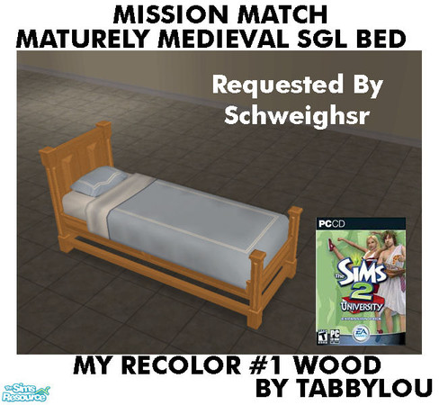 Sims 2 — TL - MM MaturelyMedievalSglBed Recolor01Wd by TabbyLou — My Recolor #1 Wood Recolor of Maturely Medieval Single