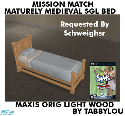 Sims 2 — TL - MM MaturelyMedievalSglBed OrigLightWd by TabbyLou — Maxis Original Light Wood Recolor of Maturely Medieval