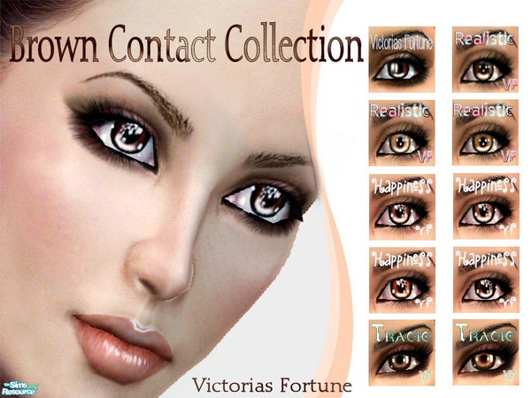 Sims 2 — VF Brown Contacts Collection by fortunecookie1 — Here are 10 of my various eyes transformed into contacts by