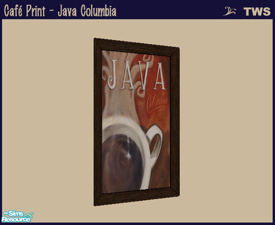 Sims 2 — Cafe Print - Java Columbia by wildstar24 — Java Columbia coffee print with dark wood frame.