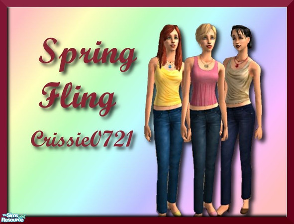 Sims 2 — Spring Fling by Crissie0721 — With spring just around the corner here, I came up with these new outfits for my