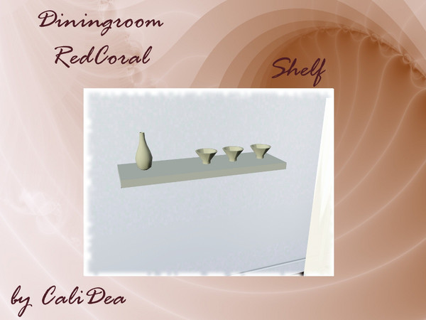 Sims 3 — Diningroom RedCoral Shelf by CaliDea — Diningroom RedCoral Shelf by CaliDea TSR