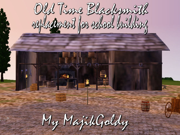 Sims 3 — MajikGoldys Blacksmith by MajikGoldy — MajikGoldys Blacksmith Hi all and Thanks so much for all the comments