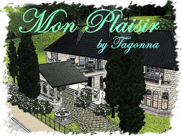 Sims 3 — Mon Plaisir by Tagonna — Mon Plaisir - is a royal summer residence with garden, full of flowers, with pool. 1-st