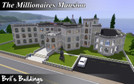 Sims 3 — The Millionaires Mansion - Furnished by Brilhasti2 — The millionaires mansion. This huge home offers the