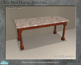 Sims 2 — Chez Moi Dining Add-Ons - Dining Table by MsBarrows — Mesh for a dining table to match the Chez Moi French
