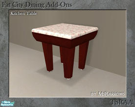 Sims 2 — Fat City Dining Add-Ons - Kitchen Table by MsBarrows — A mesh for a kitchen table to match the Fat City Counter