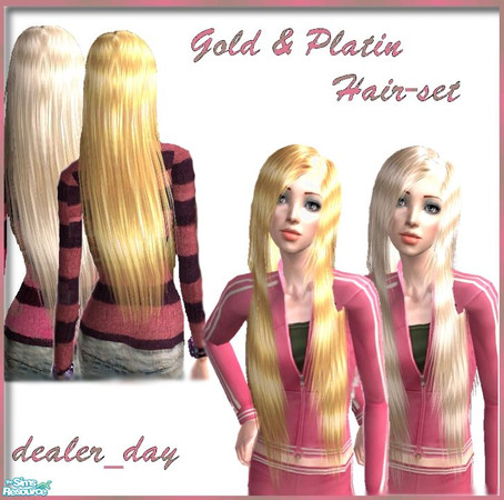Sims 2 — Gold & Platin Hair Set by dealer_day — You sims will look & feel amazing with this set. It contains two