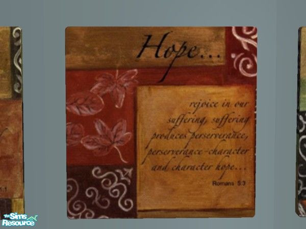 Sims 2 — Words to Live By Set - Mc Words To Live By-hope by mistresscris — Can be purchased under \"B-Stroke\".