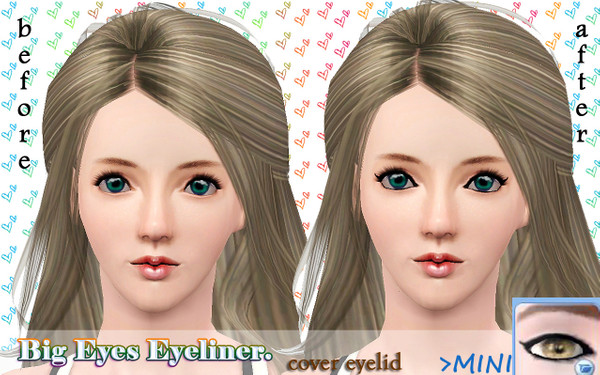 Sims 3 — big eyes eyeliner_MINI by MINISZ — This eyeliner covers eyelid, so it makes the eyes bigger. This eyeliner is my