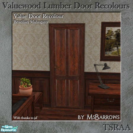 Sims 2 — ValueWood Door Recolours - Brazilian Mahogany by MsBarrows — A recolour of the ValueWood Lumber \"Justa