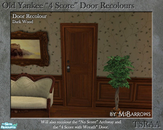 Sims 2 — Old Yankee 4 Score Recolour - Dark Wood by MsBarrows — A recolour of the Old Yankee \"4 Score\" Door