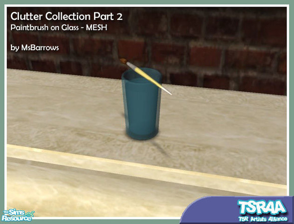 Sims 2 — Clutter Part 2 - Paintbrush on Glass MESH by MsBarrows — A paintbrush resting on top of a glass. Based on the