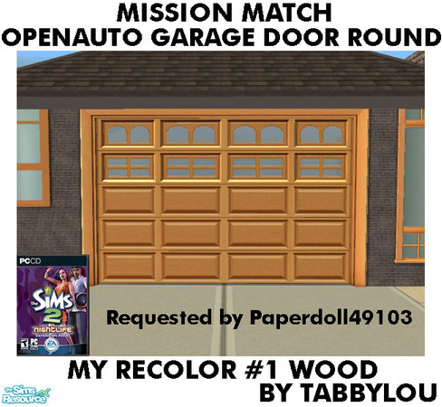 Sims 2 — TL - MM OpenAutoGarageDoorRound Recolor01Wd by TabbyLou — My Recolor #1 Wood recolor of the Round Style Garage