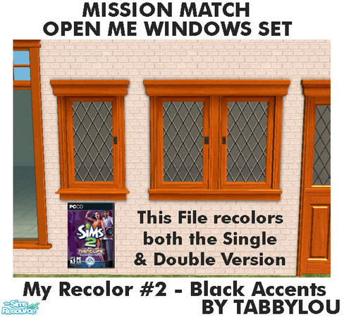Sims 2 — Tl - MM OpenMeWindows Recolor02Wd by TabbyLou — My Recolor #2 Wood with Black accents in Recolor of Maxis Open