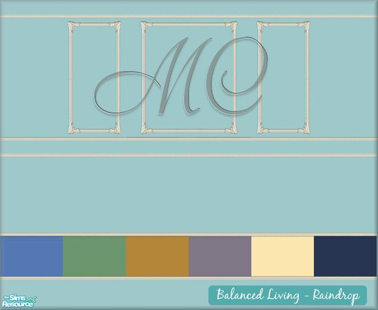 Sims 2 — Balanced Living - Raindrop by mistresscris — Created by MistressCris.