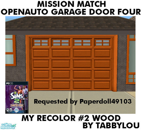 Sims 2 — TL - MM OpenAutoGarageDoorFour Recolor02Wd by TabbyLou — My Recolor #2 Wood in recolor of the Four Style (4