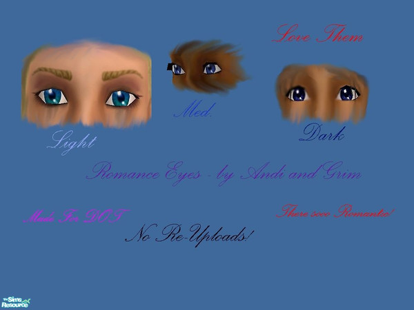 Sims 2 — Romantic Blue Eyes by andi and grim — This is a set of romantic blue eyes, they are super genetic so watch out!