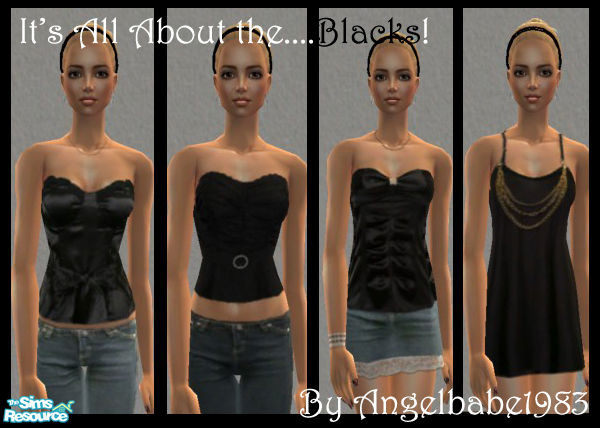 Sims 2 — It\'s All About the....Blacks! by Angelbabe1983 — Here is my next Set in my \"It\'s All About\" Set. 4