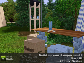 Sims 3 — Build up your Campground ! (Part III) by BuffSumm — The third part for the Campground :) The set contains some