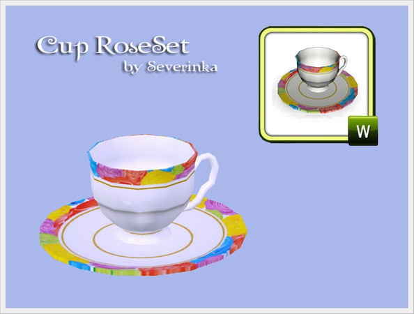 Sims 3 — Cup_ServiceRoseSet by Severinka_ — Created by Severinka