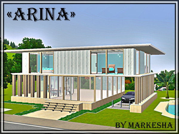 Sims 3 — Arina by Markesha — 4 bdr, 1 bth, parking, swimming pool. Created by Markesha for TSR