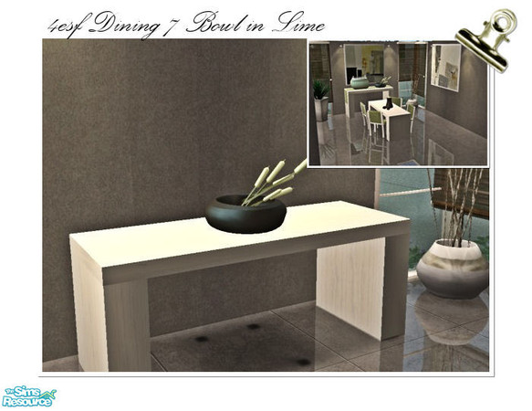 Sims 2 — 4ESF Dining 7 in Vanilla & Lime - Bowl by ~Monica~ — Enjoy ;)