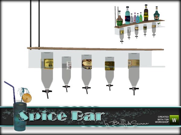 Sims 3 — Spice Bar Bartop by BuffSumm — Hanging bottles to fill the glasses on a fast way ;) on the top and between the