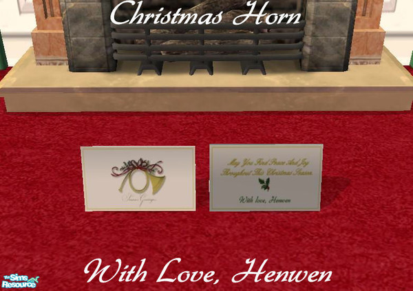 Sims 2 — Christmas Horn by Henwen — A card for your Sims for their Holiday. There is a message on the back.