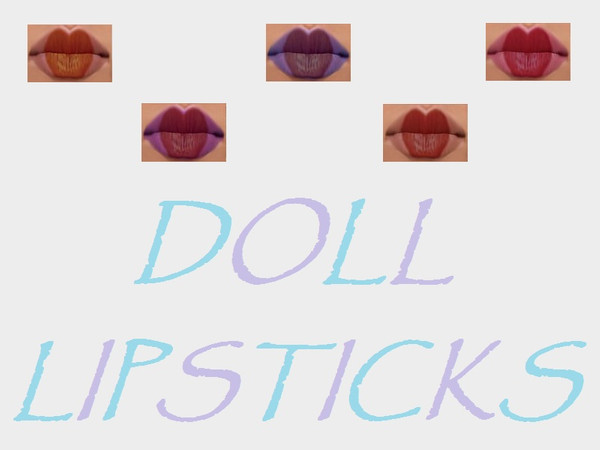 Sims 2 — 5 Doll Lipsticks Collection by staceylynmay2 — A set of 5 cute doll lipsticks. Red, purple, pinky/purple, brown