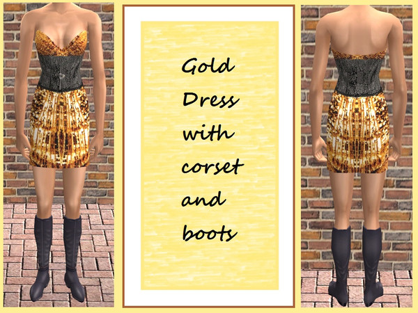Sims 2 — Gold dress with corset and boots by Kara_Croft — Strapless gold dress with black/grey corset. Detailing gives a