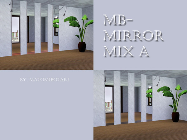Sims 3 — MB-MirrorMixA by matomibotaki — MB-MirrorMixA, 3x3 new mirror mesh with 4 parts, recolorable, by matomibotaki.