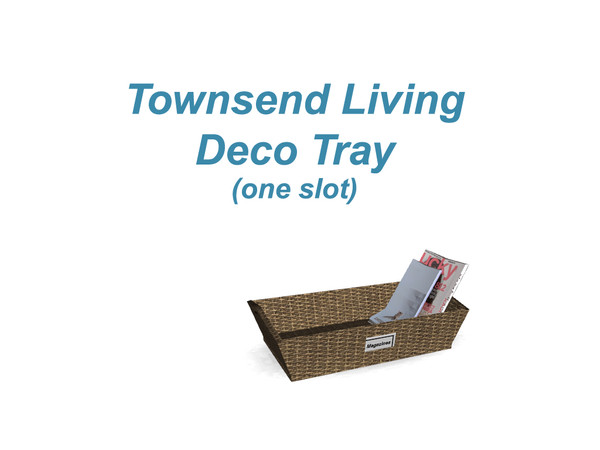 Sims 3 — Townsend Living Tray by wolfspryte — part of the Townsend Living Clutter Collection Created by Wolfspryte