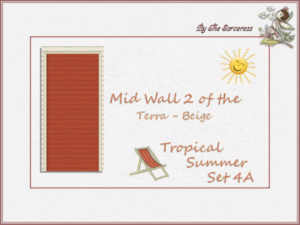 Sims 2 — JJs Mid Wall 2 T_B Tropical Summer set 4B by thesorceress — This is the first part of the allready last set in