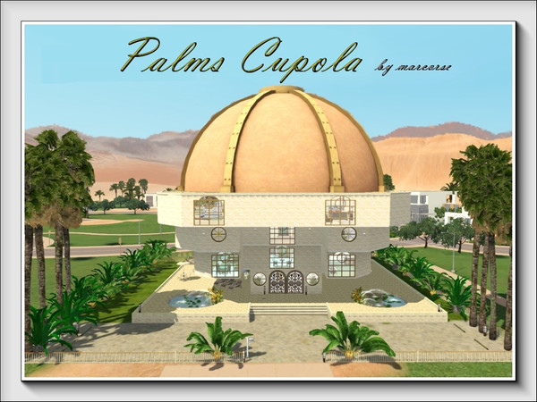 Sims 3 — Palms Cupola by marcorse — Palms Cupola is located at 100 The Fairway, Lucky Palms. It has been tested on lots