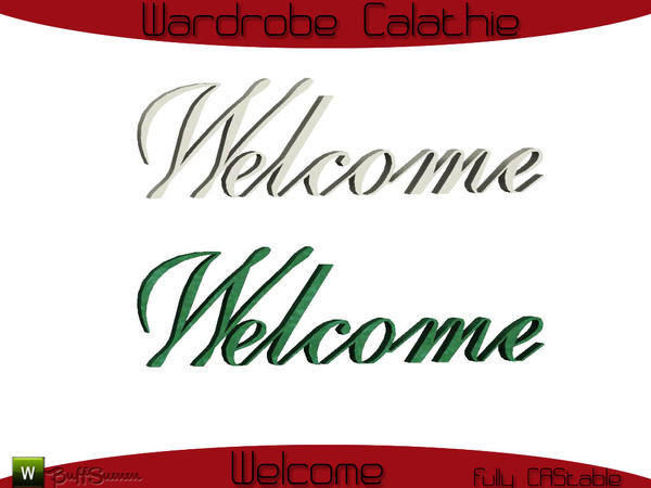 Sims 3 — Calathie Welcome by BuffSumm — Decorative *Welcome* matching the *Wardrobe Calathie*. ***TSRAA***