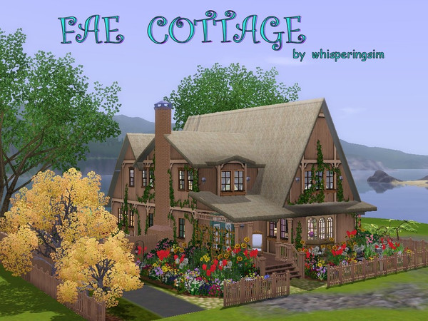 Sims 3 — FAE COTTAGE by whisperingsim — FAE COTTAGE is a charming, magical little cottage. It is perfect for the Sim who