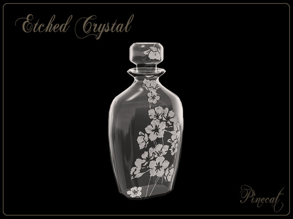 Sims 3 — Etched Crystal Decanter by Pinecat — Etched Crystal by Pinecat for TSR. Glass has two recolorable parts, clear