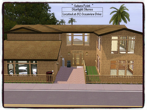 Sims 3 — Sahara Point by Xodess — **UPDATE: REDID HOUSE; MADE IT LOOK NICER.. REPLACEMENT FILE HOPEFULLY TO BE APPROVED
