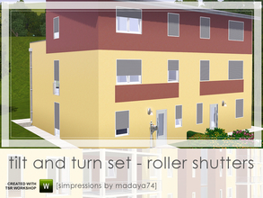 Sims 3 — Tilt and Turn Set - Roller Shutters by madaya74 — 13 simple outside roller shutters matching to the tilt and