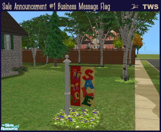 Sims 2 — Sale Announcement #1 Business Message Flag by wildstar24 — Features butterflies and flowers on a red and yellow