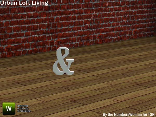Sims 3 — Modern Urban Rustic Loft Living And Sign by TheNumbersWoman — Urban life, urban times, urban living.The