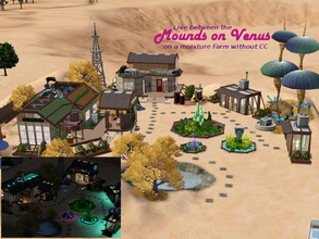 Sims 3 — Mounds on Venus by Satureja2 — Mounds on Venus Ever wished you could live on an other planet? Move to this
