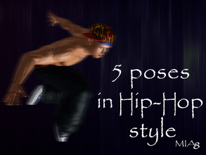Sims 3 — 5 Poses in HIP-HOP style by Mia8 by mia84 — 5 Poses in HIP-HOP style by Mia8 Poses with the playlist.