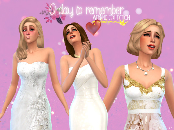 Sims 4 — A day to remember - Wedding Collection by inabadromance — Collection featuring 3 wedding style dresses for all