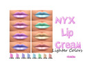 Sims 4 — Lighter NYX Lip Cream in 8 flavors by violablu — Lighter NYX Lip Cream in 8 flavors