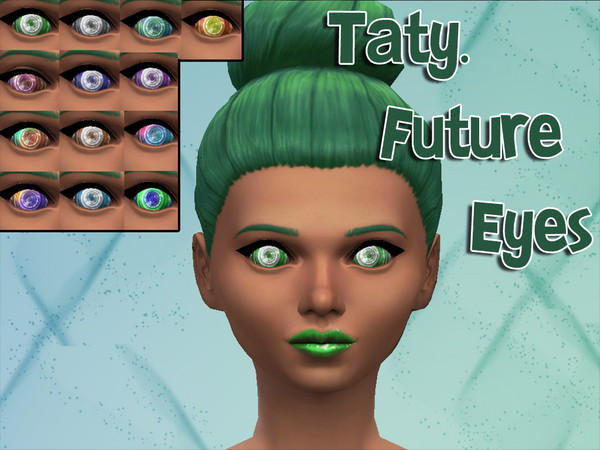 Sims 4 — [Ts4]Taty_FutureEyes_Default by tatygagg — -Eyes Default -Female, Male - Child, Teen, Young Adult, Adult, Elder