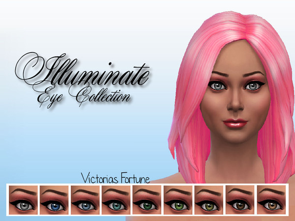 Sims 4 — Victorias Fortune Illuminate Eye Collection by fortunecookie1 — Illuminate your sims lives with these new eyes!